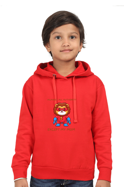 “Against All Authority Except My Mom” Kids’ Hoodie