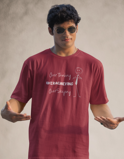 "Overthinking, Overachieving, Oversleeping" Classic T-Shirt