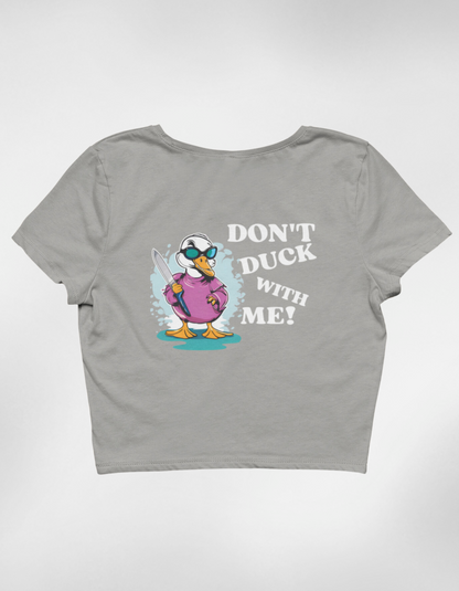 Don’t Duck With Me Crop Top