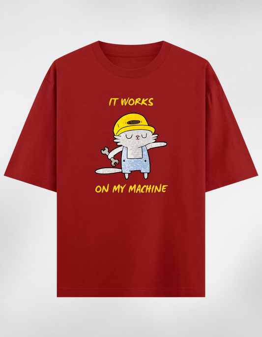 “It Works On My Machine" Oversize Unisex Premium T-shirt