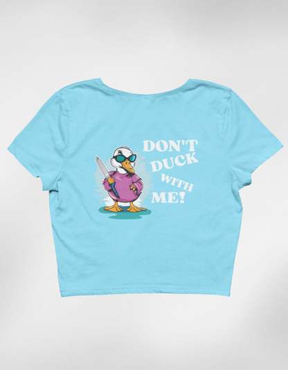 Don’t Duck With Me Crop Top