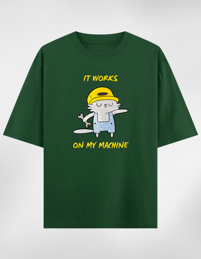 “It Works On My Machine" Oversize Unisex Premium T-shirt