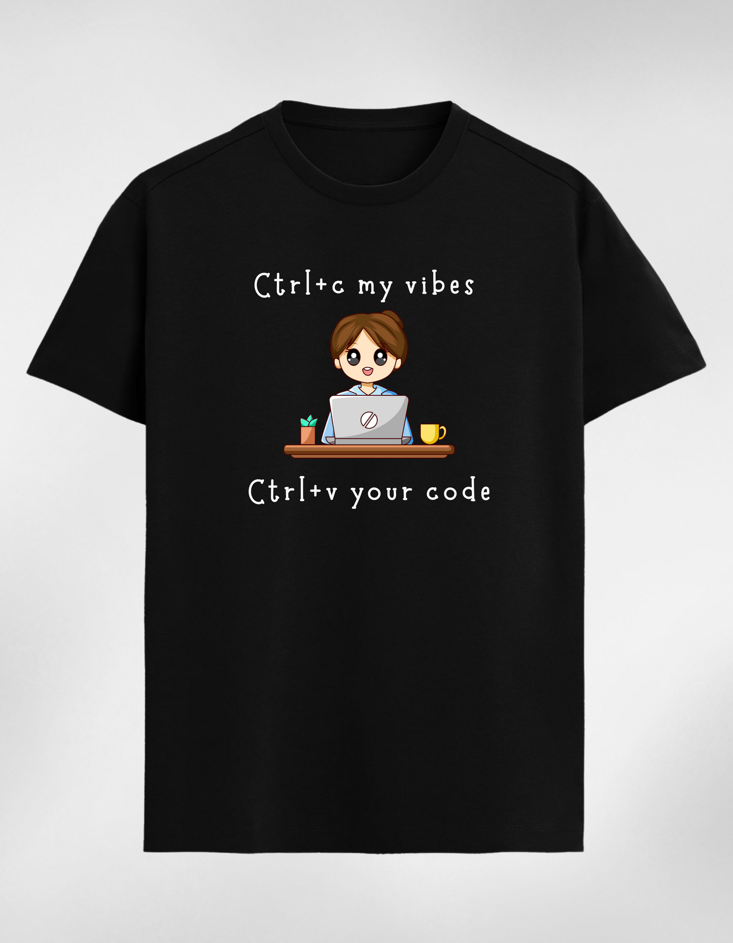 Ctrl+C My Vibes, Ctrl+V Your Code Women Premium T-Shirt