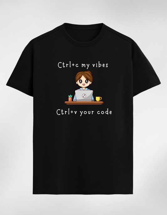 Ctrl+C My Vibes, Ctrl+V Your Code Women Premium T-Shirt
