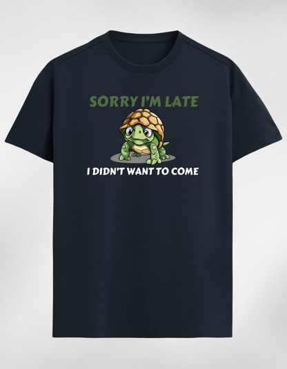 “Sorry I’m Late” Unisex Premium T-shirt