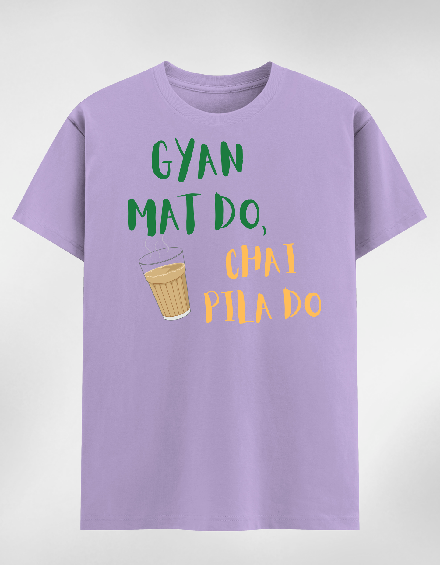 Gyan Mat Do Chai Pila Do Unisex Classic T-Shirt