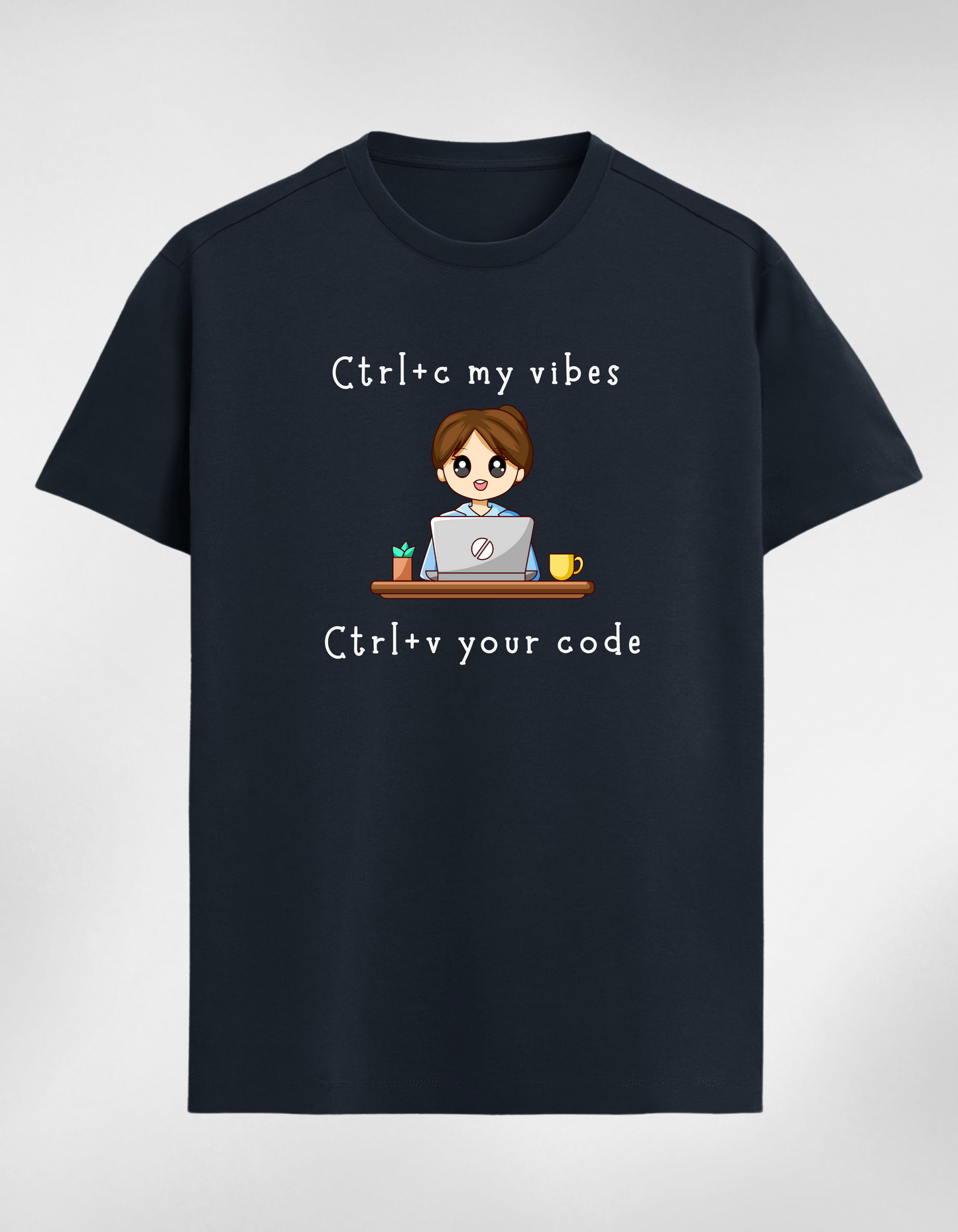 Ctrl+C My Vibes, Ctrl+V Your Code Women Premium T-Shirt