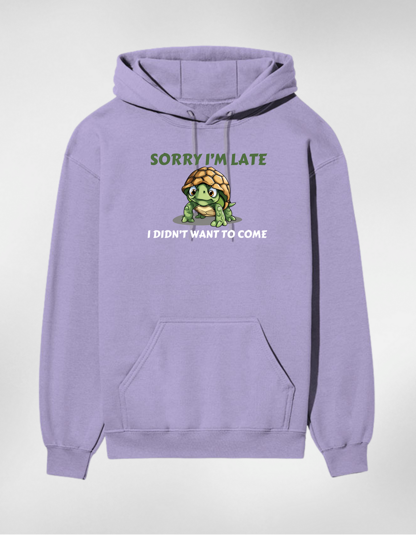 “Sorry I’m Late”  Unisex Hoodie