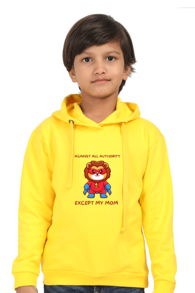 “Against All Authority Except My Mom” Kids’ Hoodie