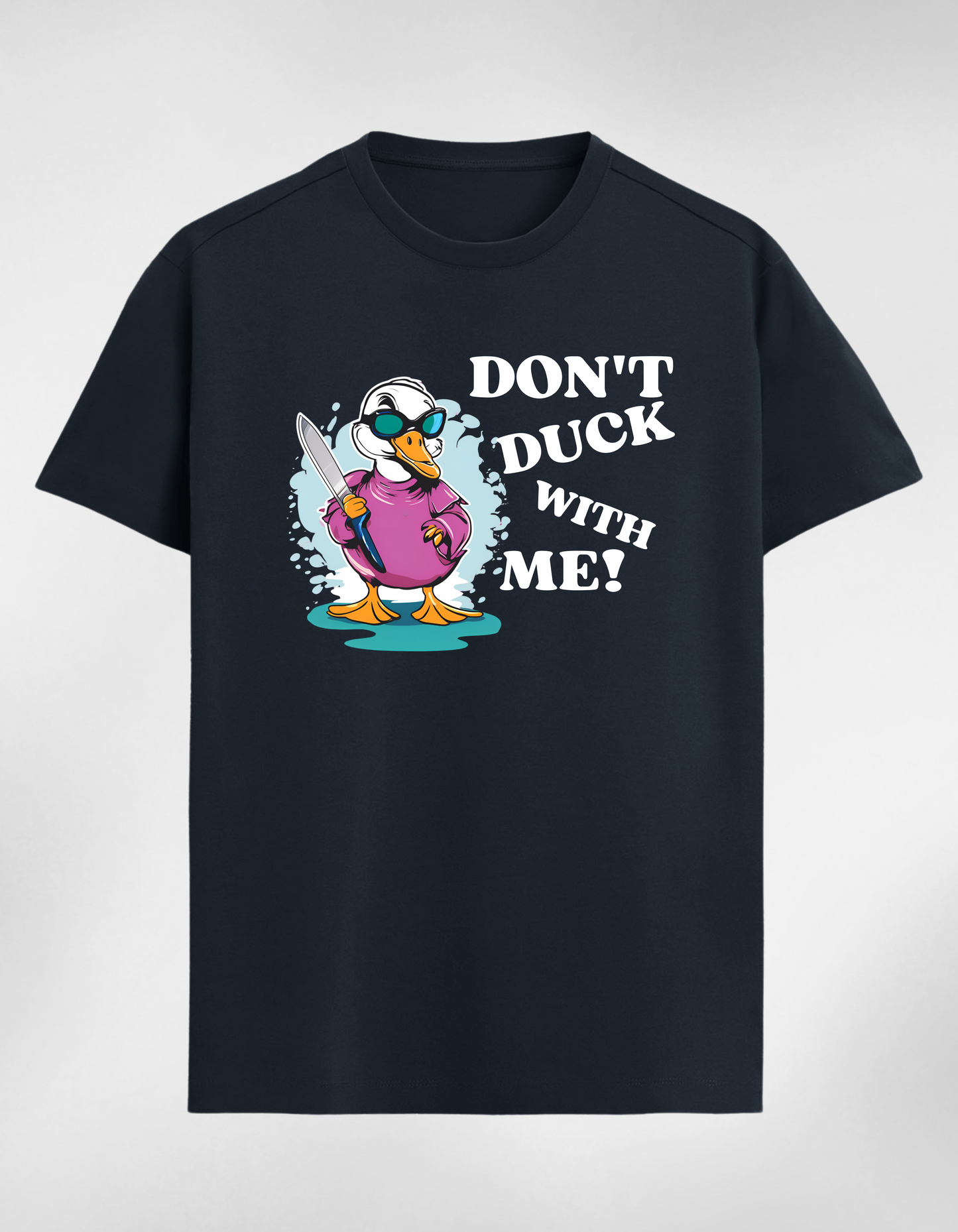 Don’t Duck With Me Unisex Classic T-Shirt