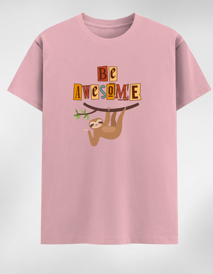 “Be Awesome” Women’s Round Neck T-Shirt