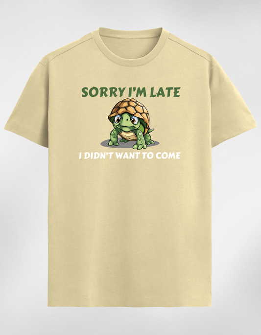 “Sorry I’m Late” Unisex Premium T-shirt