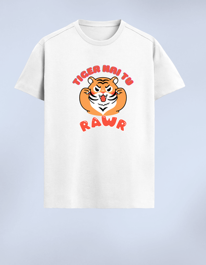 Premium Cotton T-Shirt - “Tiger Hai Tu Rawr”