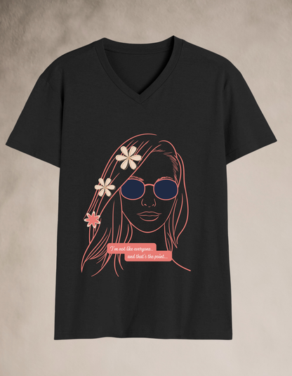 I'm not like everyone and that's the point women V-Neck Tshirt